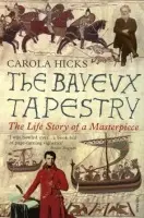 Bayeux Tapestry - Hicks, Carola