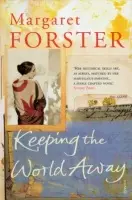 Keeping the World Away - Forster, Margaret