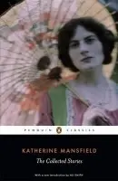 Collected Stories of Katherine Mansfield - Mansfield, Katherine