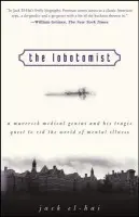 Lobotomist - El-Hai, Jack