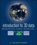 Introduction to 3D Data - Kennedy, Heather (GIS Planner in the Community Development Department of Contra Costa County, CA)
