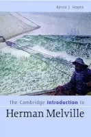 Cambridge Introduction to Herman Melville - Hayes, Kevin J. (University of Central Oklahoma)