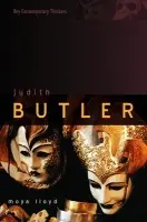 Judith Butler - Lloyd, Moya (Loughborough University)