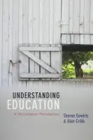 Understanding Education - Cribb, Alan (King's College London) a Gewirtz, Sharon (King's College London)