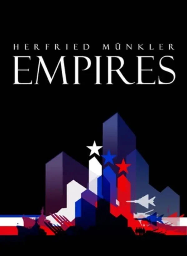Empires - Munkler, Herfried (Humboldt University, Berlin)
