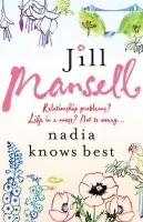 Nadia Knows Best - Mansell, Jill