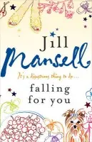 Falling for You - Mansell, Jill