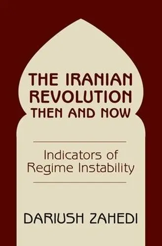 Iranian Revolution Then And Now - Zahedi, Dariush