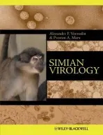 Simian Virology - Voevodin, Alexander F. (Vir and Gen, Toronto, Canada) a Marx, Preston A. (Tulane National Primate Research Center, Covington, Louisiana)