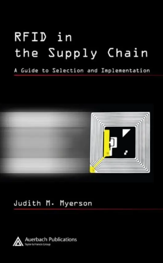 RFID in the Supply Chain - Myerson, Judith M.