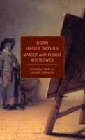 Born Under Saturn - Rudolf Wittkower, Margot Wittkower