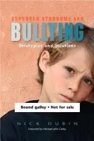 Asperger Syndrome and Bullying - Dubin, Nick
