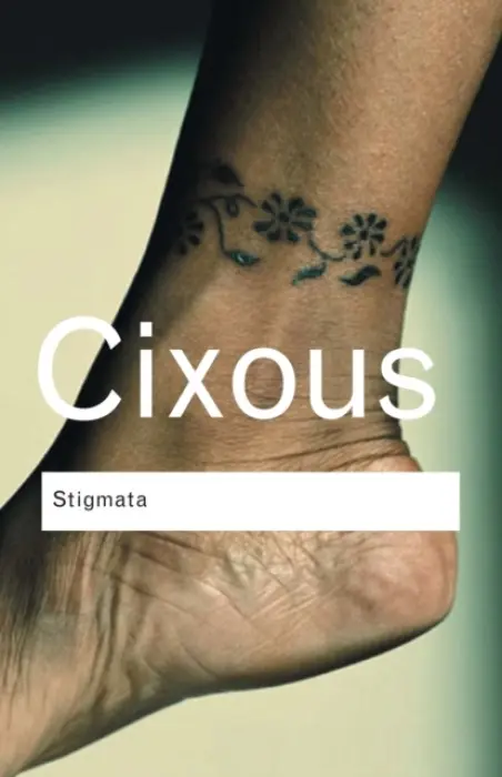 Stigmata - HÃ©lÃ¨ne Cixous