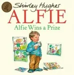 Alfie Wins A Prize - Hughes, Shirley