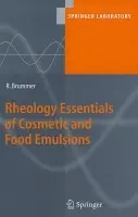 Rheology Essentials of Cosmetic and Food Emulsions - Brummer, Rudiger