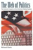 Web of Politics - Davis, Richard (Associate Professor of Political Science, Associate Professor of Political Science, Brigham Young University)