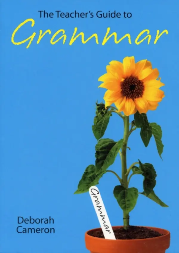 Teacher's Guide to Grammar - Cameron, Deborah (, University of Oxford)