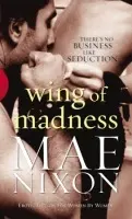 Wing of Madness - Nixon, Mae