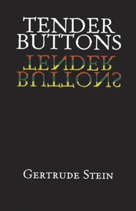 Tender Buttons - Stein, Gertrude