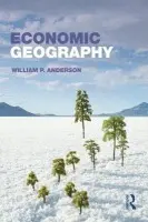 Economic Geography - Anderson, William P. (University of Windsor, Canada)