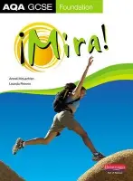 Mira AQA GCSE Spanish Foundation Student Book - Leanda Reeves, Anneli Mclachlan