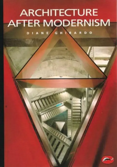 Architecture after Modernism - Ghirardo, Diane