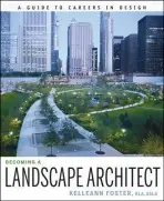 Becoming a Landscape Architect - Foster, Kelleann