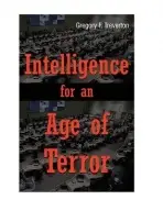 Intelligence for an Age of Terror - Treverton, Gregory F.