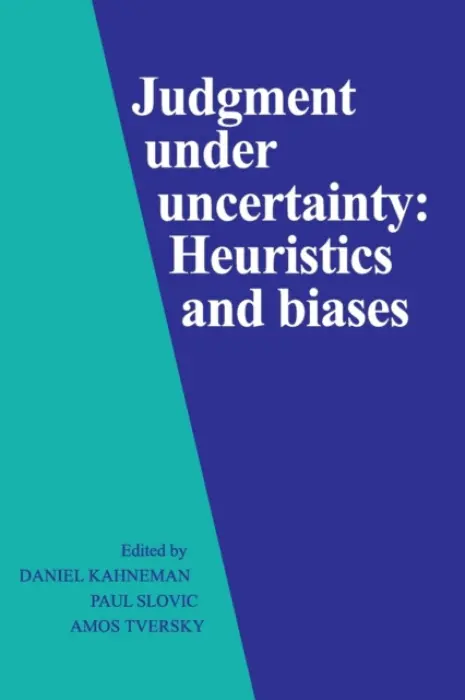 Judgment under Uncertainty (Heuristics and Biases) - kniha z kategorie Psychológia