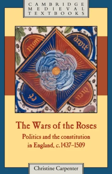 Wars of the Roses - Carpenter, Christine (University of Cambridge)