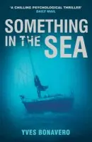 Something in the Sea - Bonavero, Yves