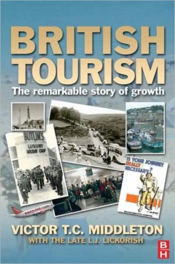 British Tourism - Lickorish, Leonard J a Middleton, Victor T.C.