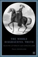 Whole Disgraceful Truth - Douglass, P.