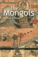 Mongols - Morgan, David (University of Wisconsin, USA)