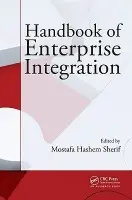 Handbook of Enterprise Integration - Sherif, Mostafa Hashem