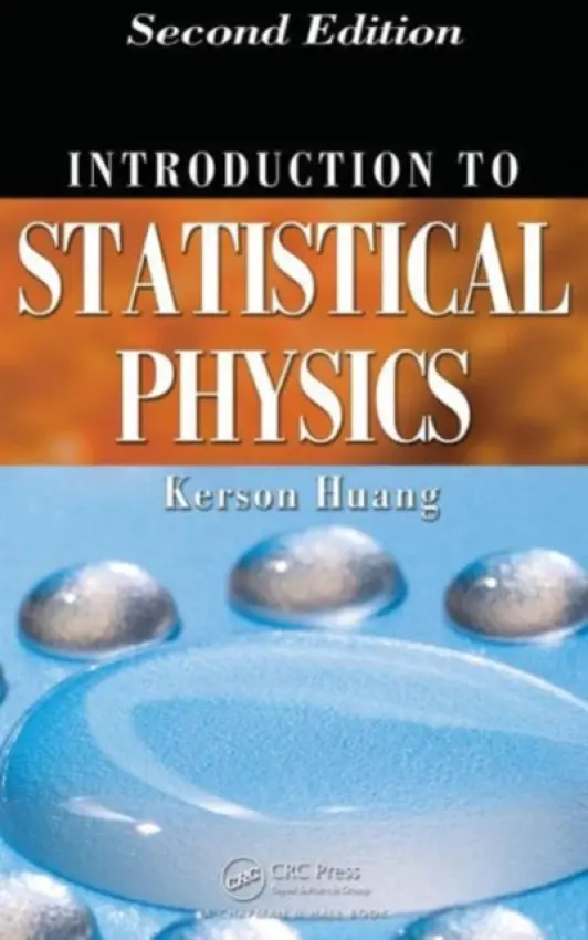 Introduction to Statistical Physics - Huang, Kerson (Massachusetts Institute of Technology, Cambridge, USA)