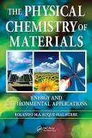 Physical Chemistry of Materials - Roque-Malherbe, Rolando