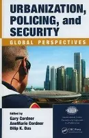 Urbanization, Policing, and Security