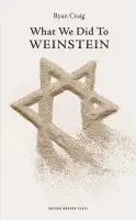 What We Did to Weinstein - Craig, Mr Ryan