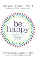 Be Happy - Holden, Robert