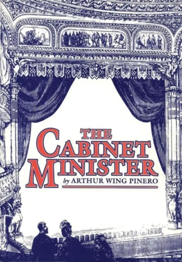 Cabinet Minister - Pinero, Arthur Wing