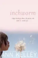 Inchworm - Kelley, Ann