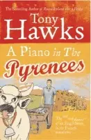 Piano In The Pyrenees - Hawks, Tony