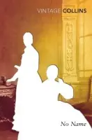 No Name - Wilkie Collins