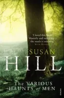 Various Haunts of Men - Hill, Susan