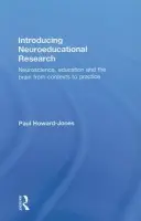 Introducing Neuroeducational Research - Howard Jones, Paul (Bristol University, UK)