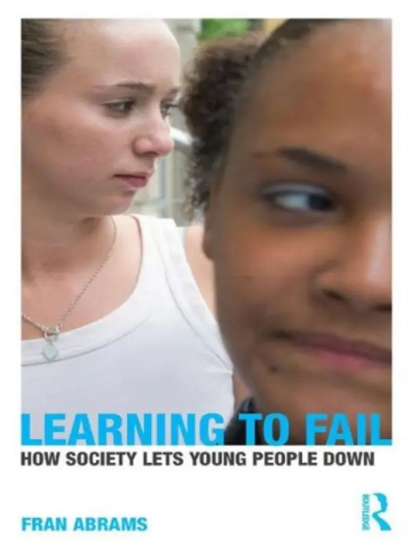 Learning to Fail - Abrams, Fran (Freelance Journalist, UK)