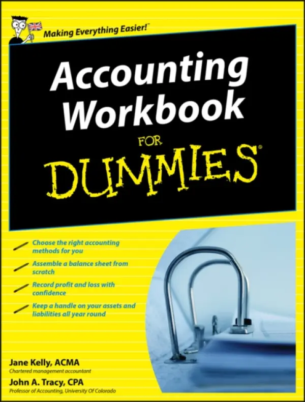 Accounting Workbook For Dummies, UK Edition - Kelly, Jane a Tracy, John A. (University of Colorado)