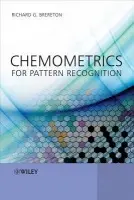 Chemometrics for Pattern Recognition - Brereton, Richard G. (Bristol University, UK)