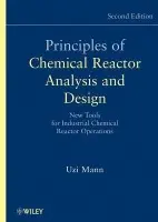 Principles of Chemical Reactor Analysis and Design - Mann, Uzi (Texas Tech University)